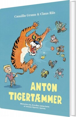 Anton Tigertæmmer - Claus Riis - Bog