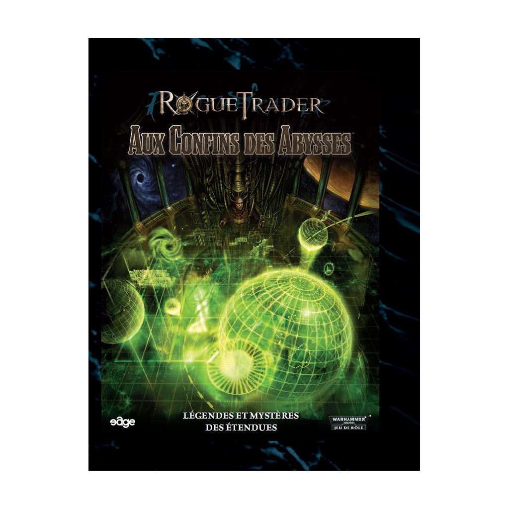 Rogue Trader - Aux Confins des Abysses