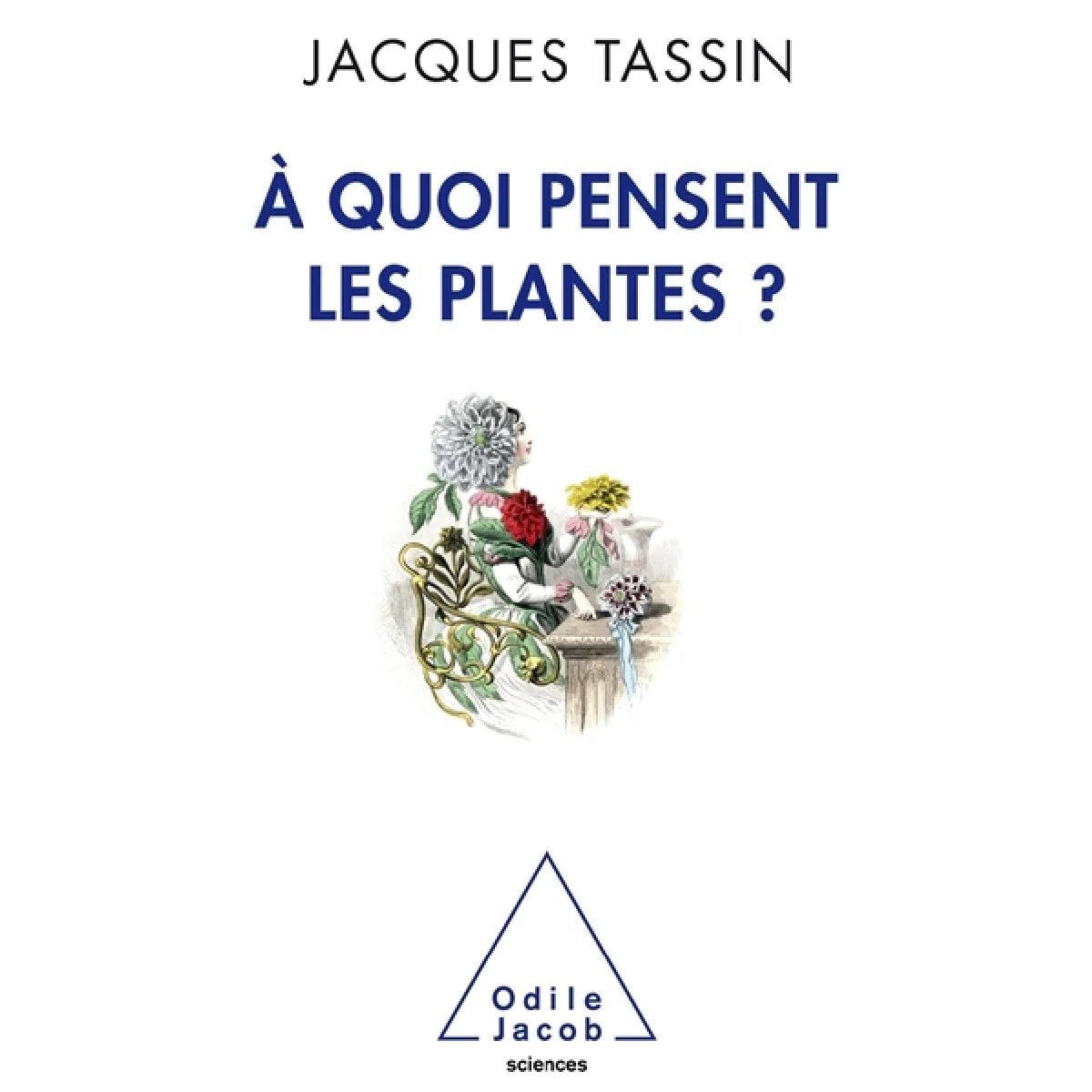 A quoi pensent les plantes ? · Occasion
