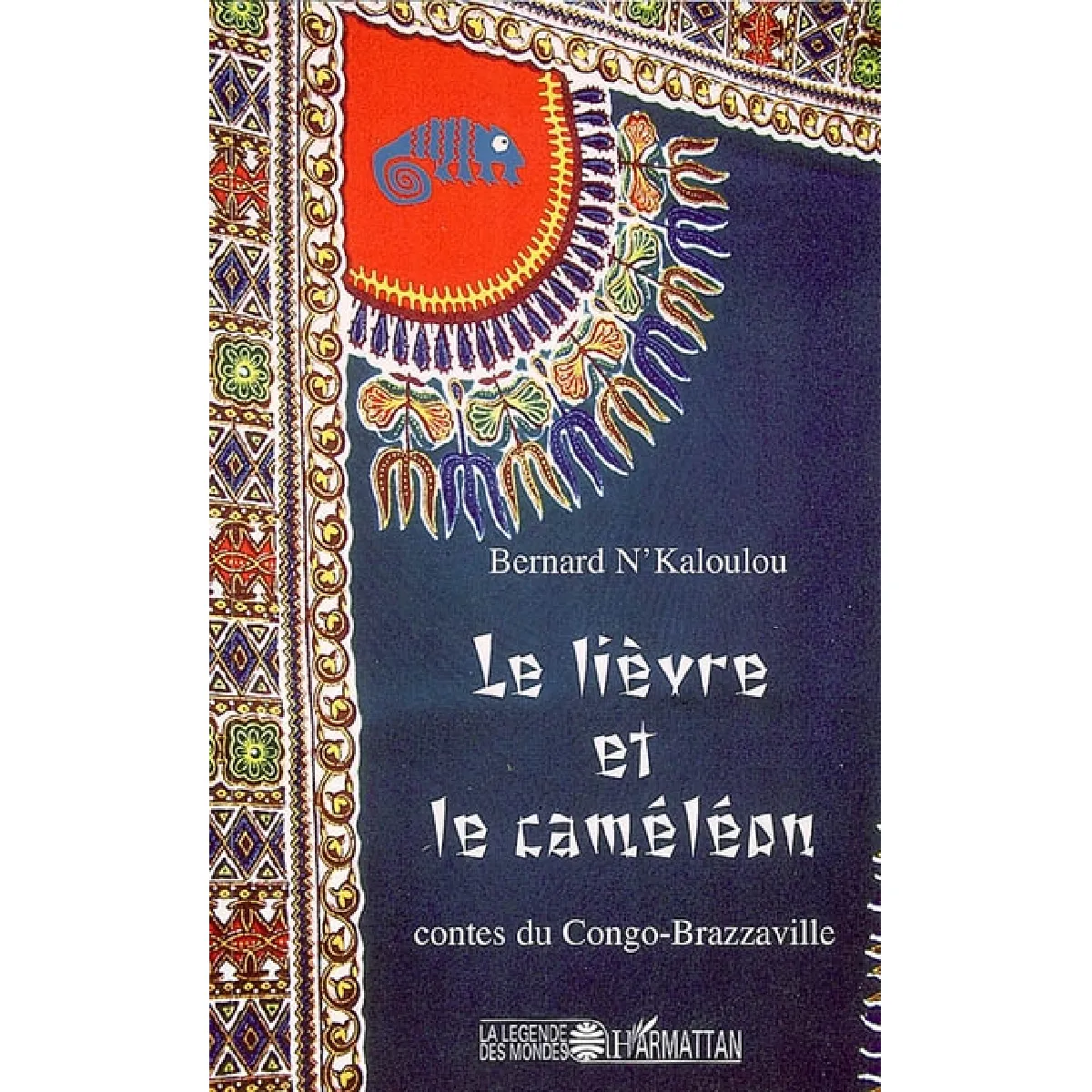 Le lièvre et le caméléon : contes du Congo-Brazzaville · Occasion