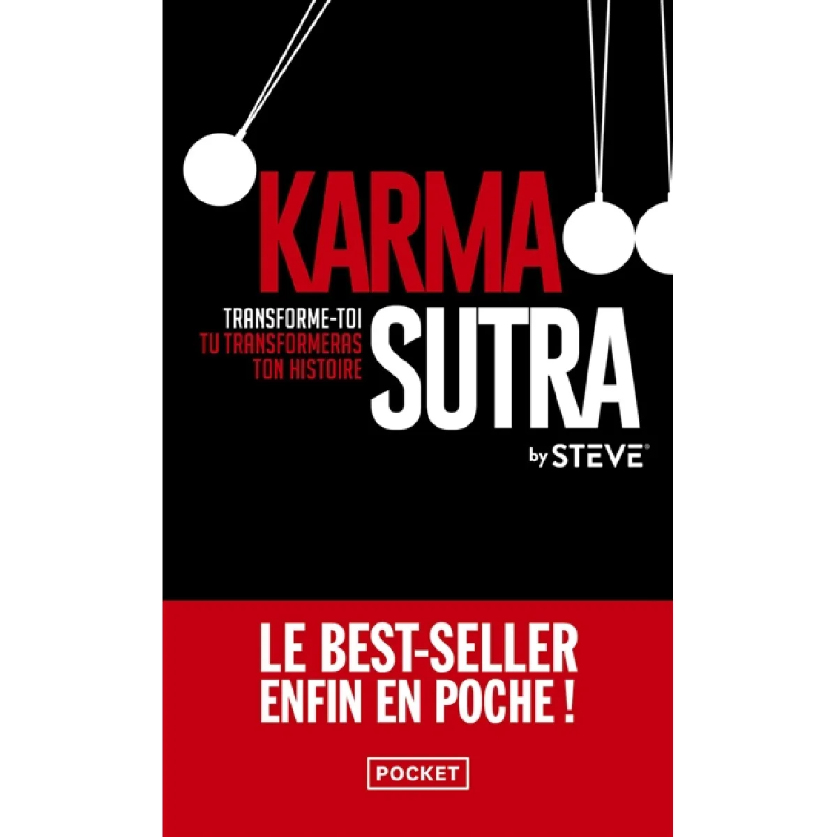 Karma-sutra : transforme-toi, tu transformeras ton histoire · Occasion