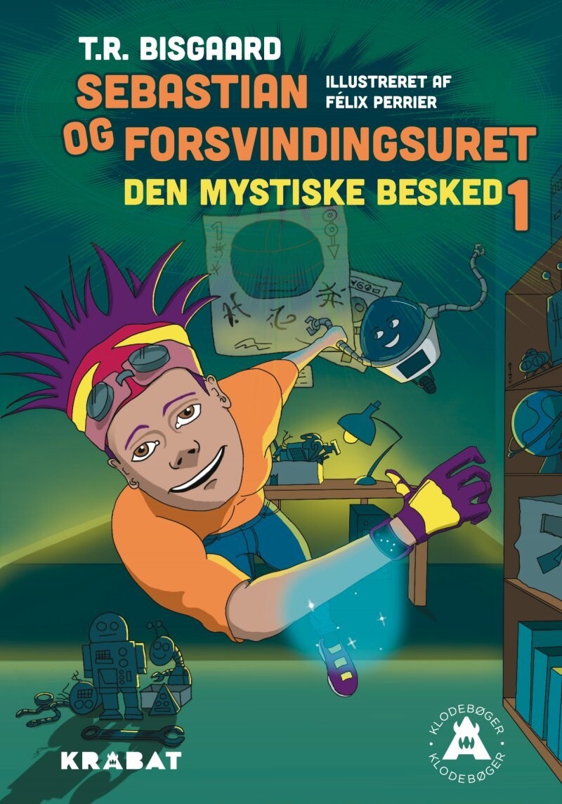 Sebastian Og Forsvindingsuret 1 - T R Bisgaard - Bog