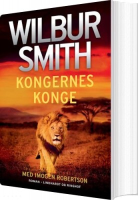 Kongernes Konge - Wilbur Smith - Bog