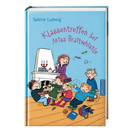 Oetinger Miss Braitwhistle 4. Klassentreffen bei Miss Braitwhistle Band 4