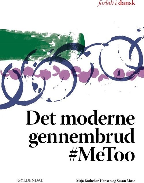 Det Moderne Gennembrud #Metoo - Maja Bødtcher-Hansen - Bog
