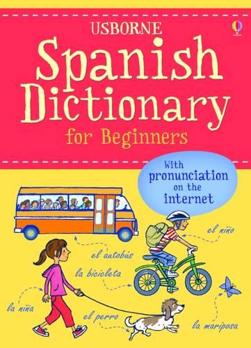 Spanish Dictionary for Beginners - Language for Beginners Dictionary (Paperback)