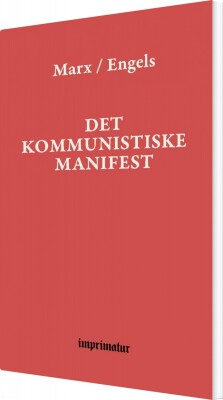 Det Kommunistiske Manifest - Karl Marx Friedrich  Engels - Bog