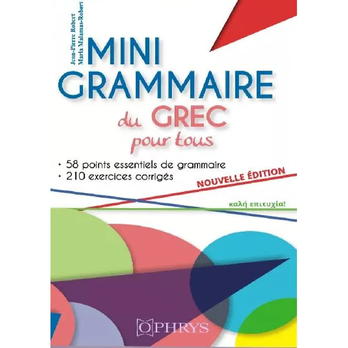 Mini grammaire du grec pour tous