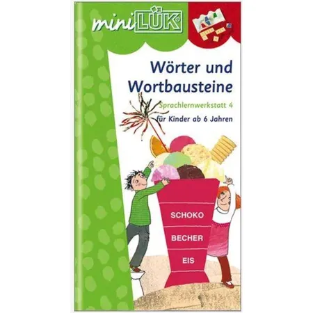 miniLÜK Wörter und Wortbausteine 4, ab 6 Jahre