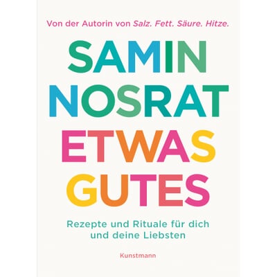 Etwas Gutes - Rezepte und Rituale für dich und deine Liebsten