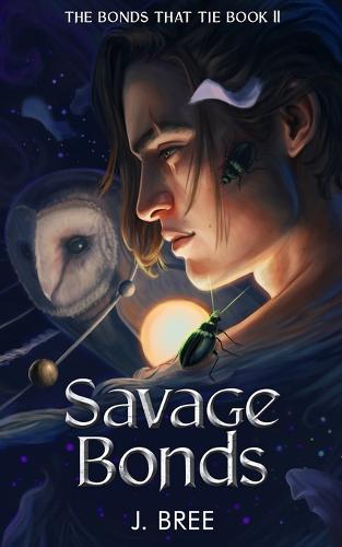 Savage Bonds - The Bonds That Tie 2 (Paperback)
