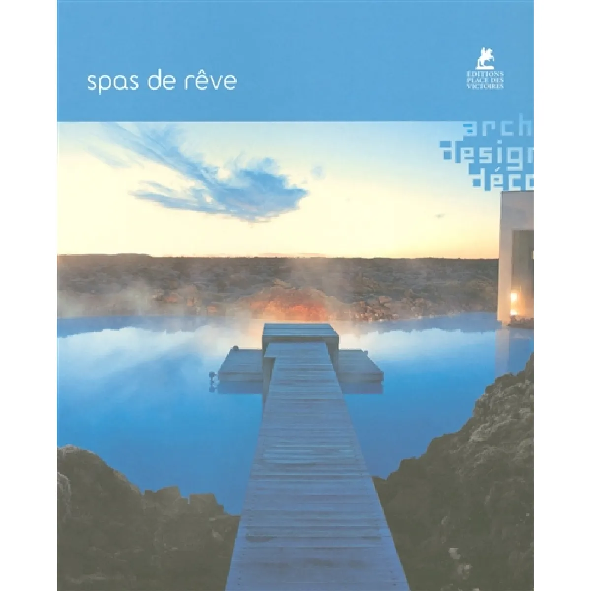 Spas de rêve · Occasion
