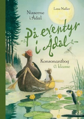 På Eventyr I Ådal. Konsonantbog 0. Klasse - Lene Møller - Bog