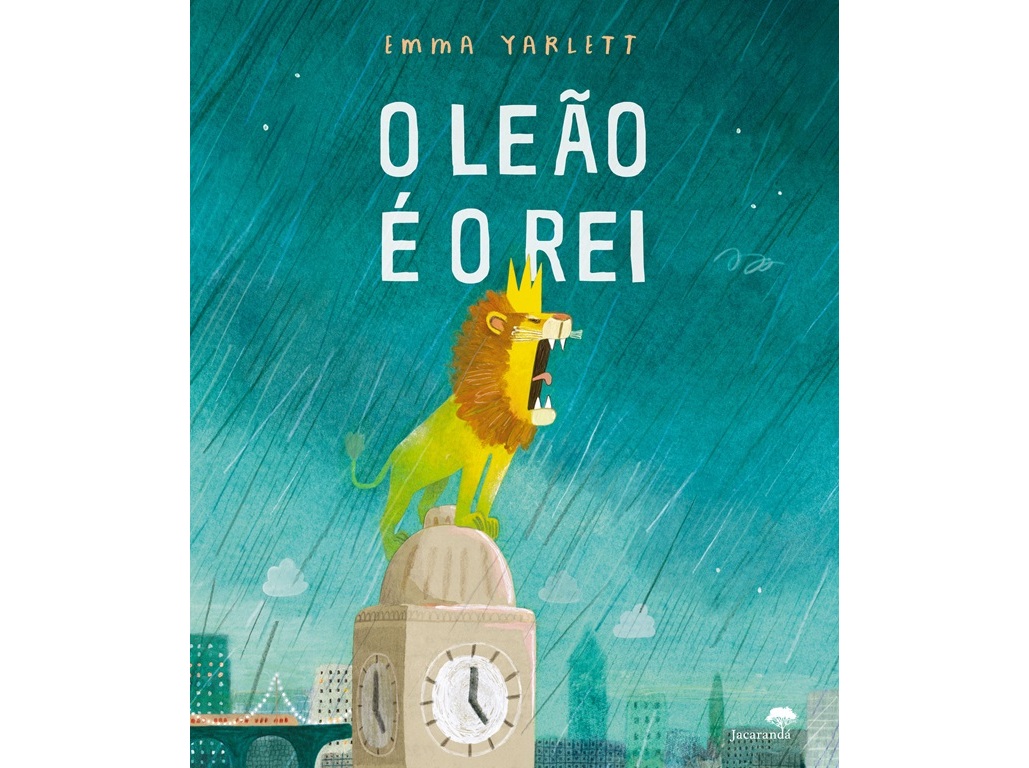 LIVRO O LEÃO É O REI DE EMMA YARLETT