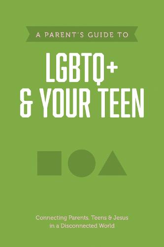 Parent's Guide to LGBTQ+ and Your Teen, A (Paperback)