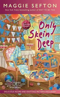 Only Skein Deep (Paperback)