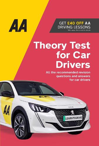AA Theory Test for Car Drivers: AA Driving Books - AA Driving Books (Paperback)