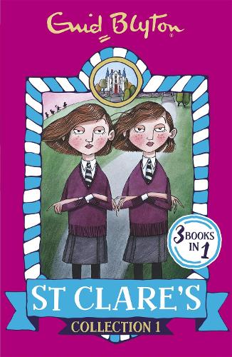 St Clare's Collection 1: Books 1-3 - St Clare's Collections and Gift books (Paperback)