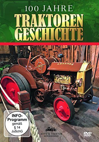 100 Jahre Traktorengeschichte