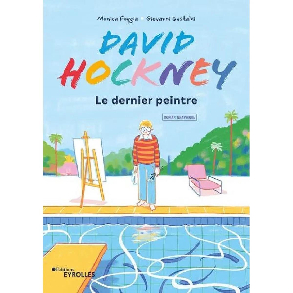 David Hockney : le dernier peintre : roman graphique · Occasion