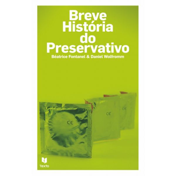Breve História Do Preservativo