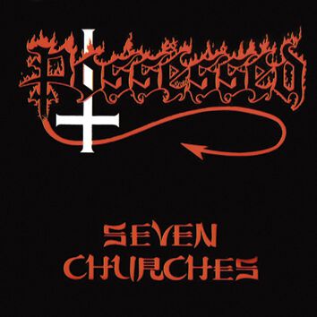 Seven Churches | Possessed CD