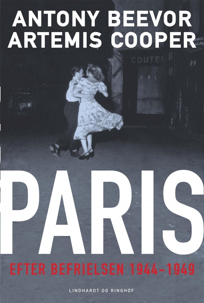 Paris Efter Befrielsen 1944-1949 - Antony Beevor - Bog