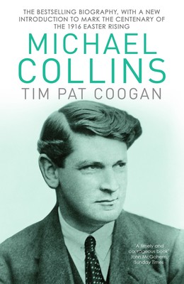 Michael Collins: A Biography (Paperback)