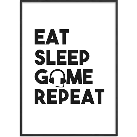 Gamer, Eat Sleep Game Repeat - 30x40 cm