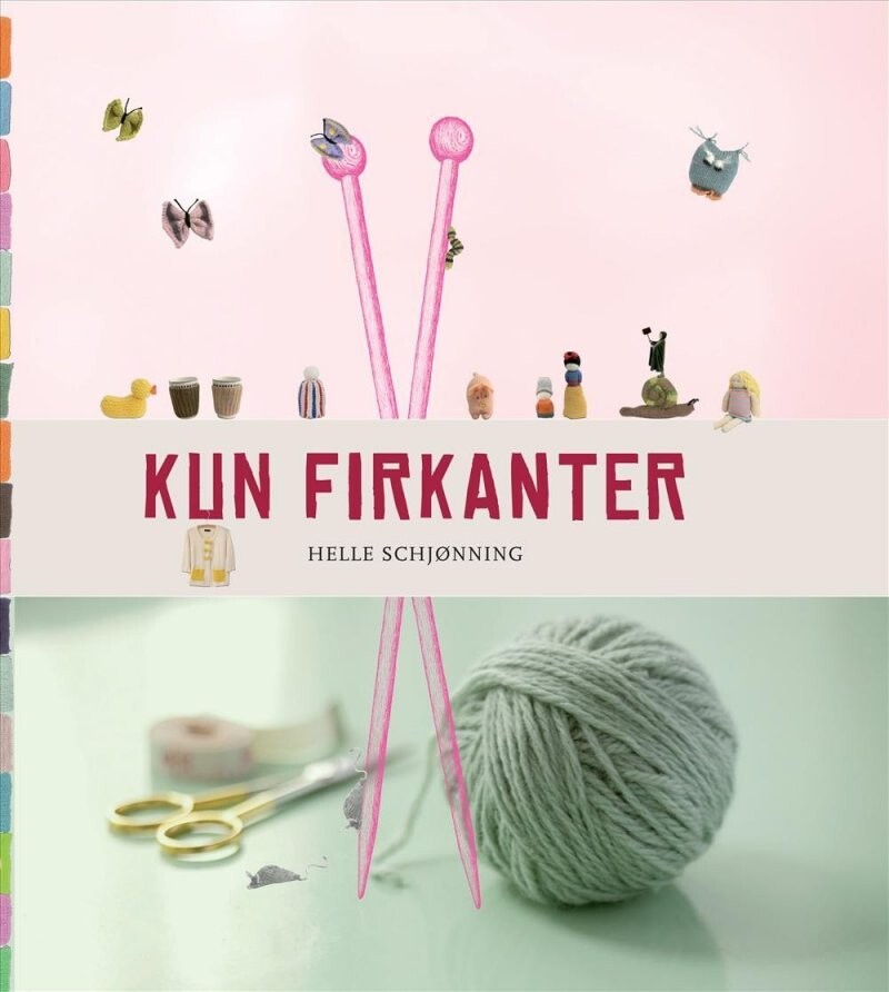 Kun Firkanter - Helle Schjønning - Bog