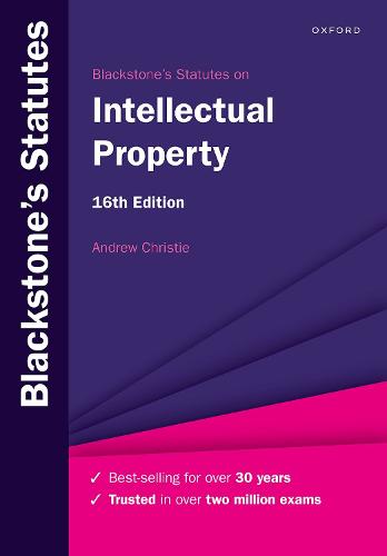 Blackstone's Statutes on Intellectual Property - Blackstone's Statute Series (Paperback)