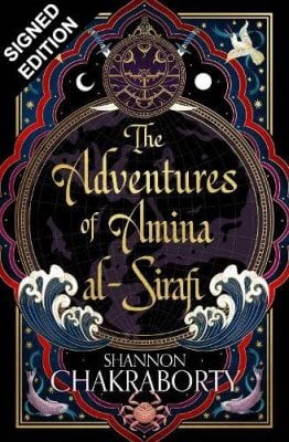 The Adventures of Amina Al-Sirafi: Signed Edition (Hardback)