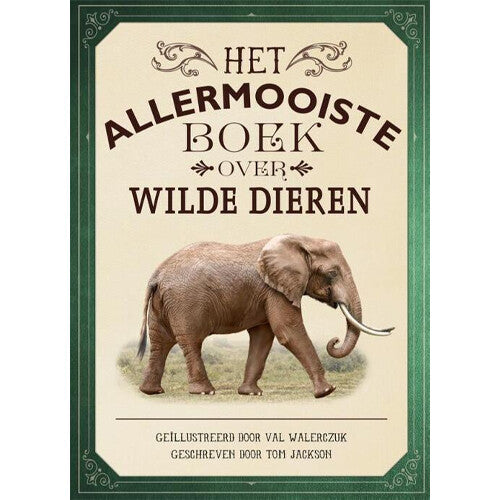 Uitgeverij gottmer het allermooiste boek over wilde dieren