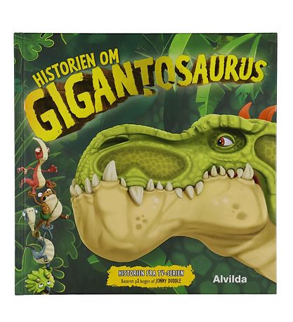 Alvilda Buch - Gigantosaurus - Historien om Gigantosau - Dänisch
