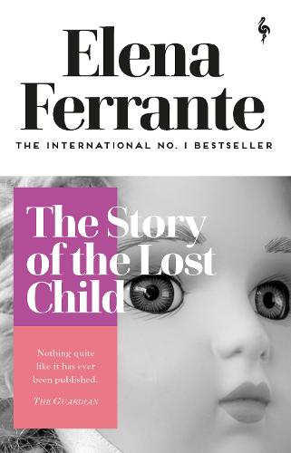 The Story of the Lost Child - Neapolitan Quartet (Paperback)