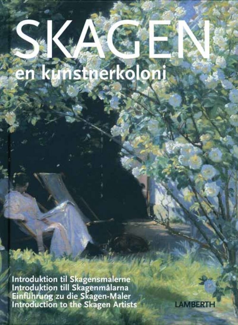 Skagen - En Kunstnerkoloni - Lena Lamberth - Bog