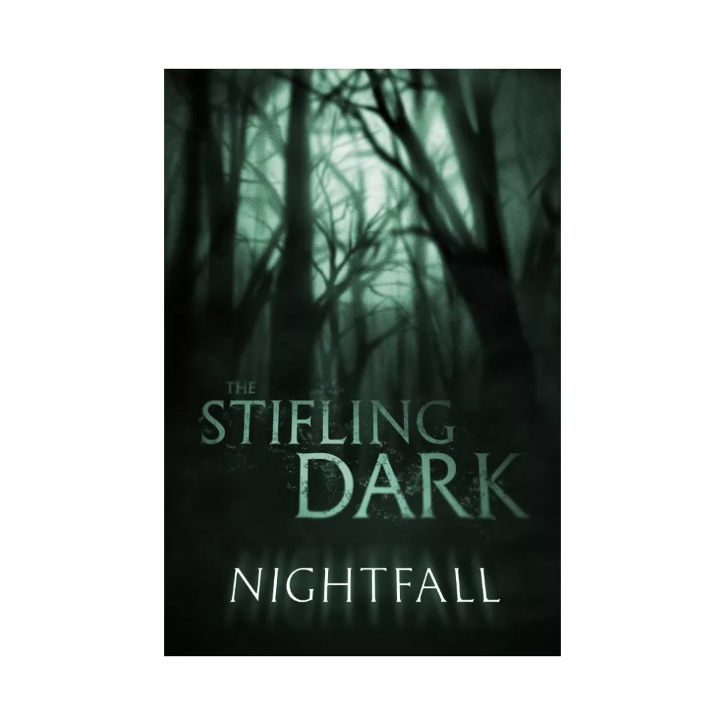 The Stifling Dark - Nightfall Expansion