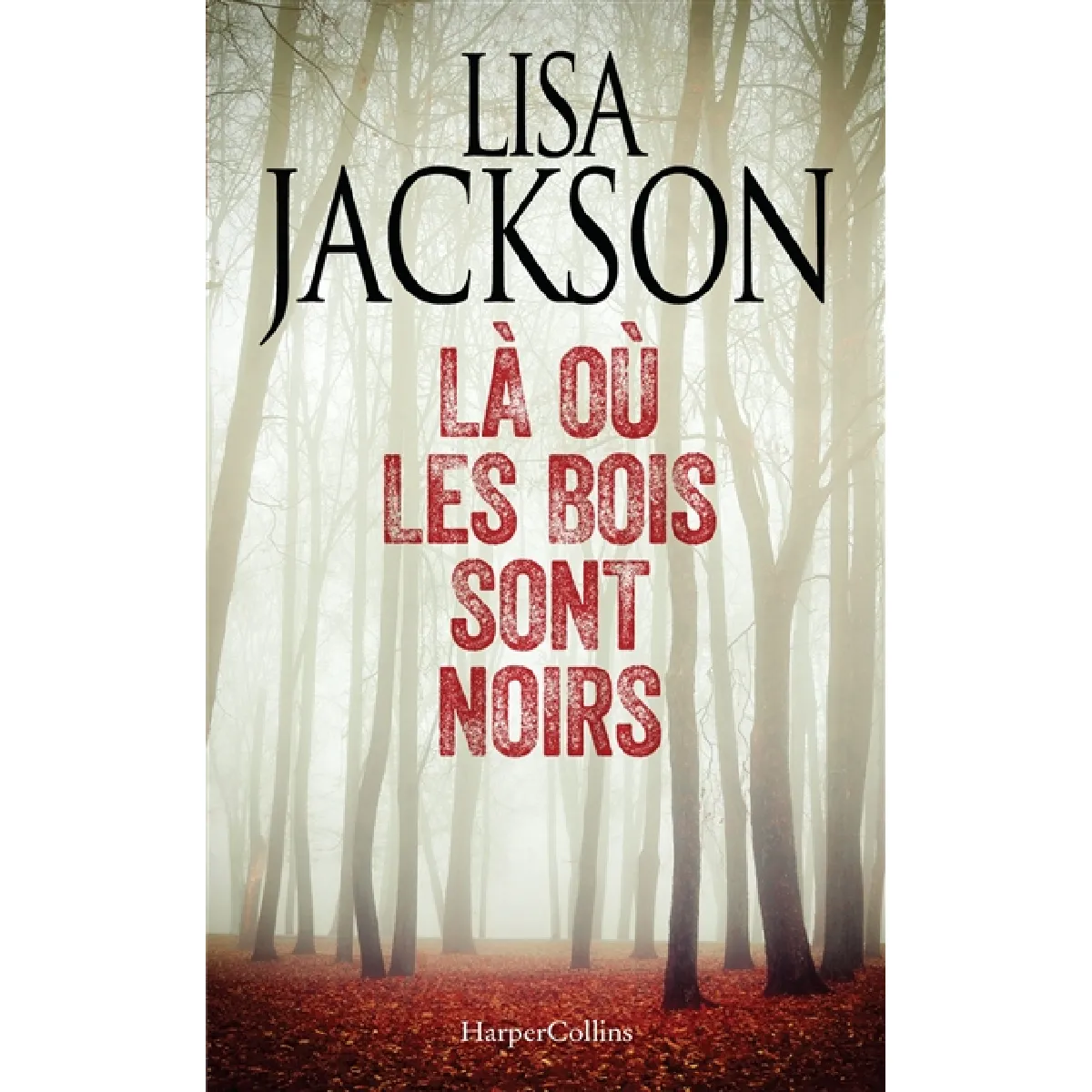 Là où les bois sont noirs · Occasion