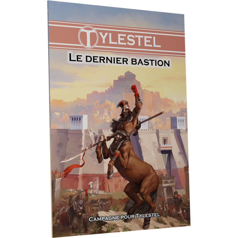 Tylestel - Le dernier bastion