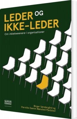 Leder Og Ikke-Leder - Birger Søndergård - Bog