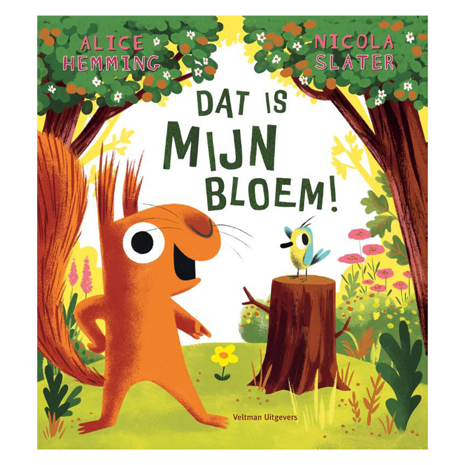 Dat is MIJN bloem!