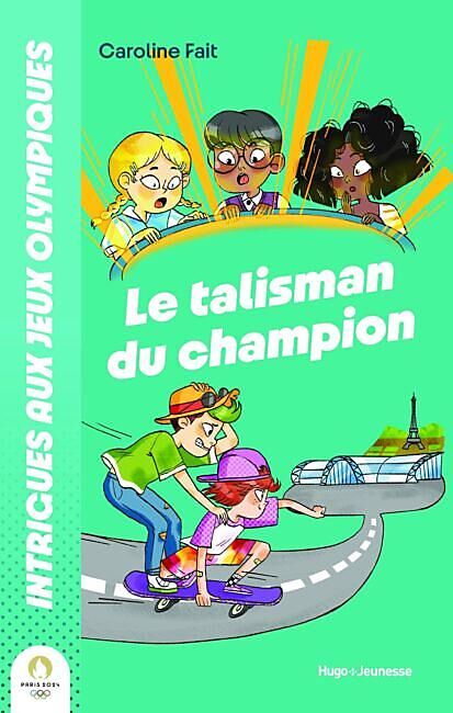 HUGO IMAGE - INTRIGUES AUX JO LE TALISMAN DU CHAMPION