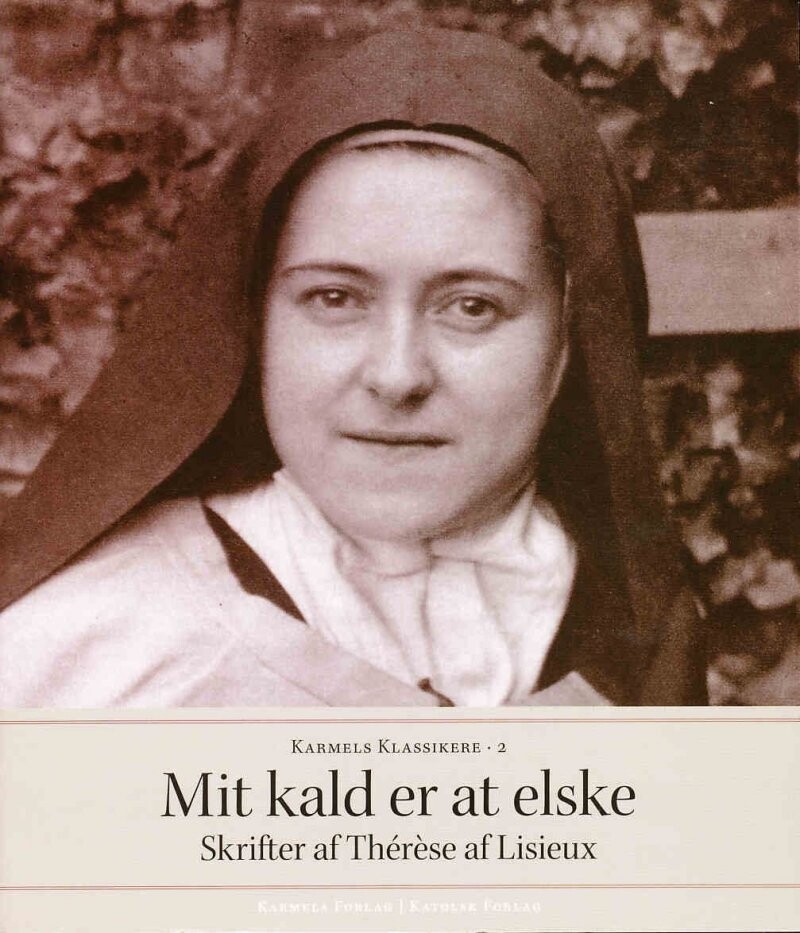Mit Kald Er At Elske - Thérèse - Bog