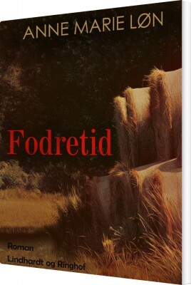 Fodretid - Anne Marie Løn - Bog