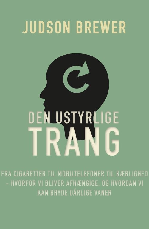 Den Ustyrlige Trang - Brewer - Bog