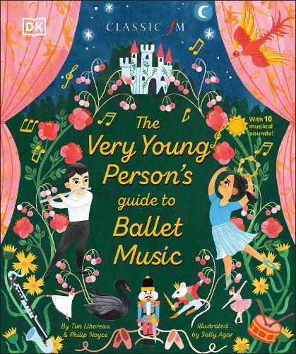The Very Young Person's Guide to Ballet Music (Hardback)
