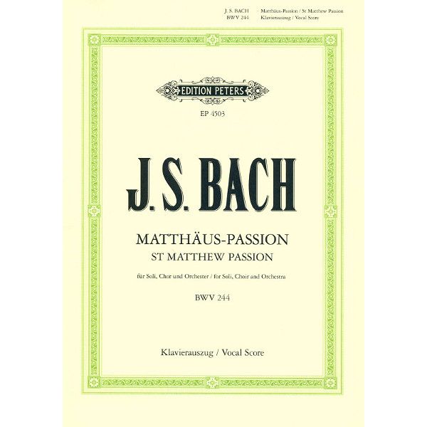 Edition Peters Bach Matthäus-Passion BWV 244