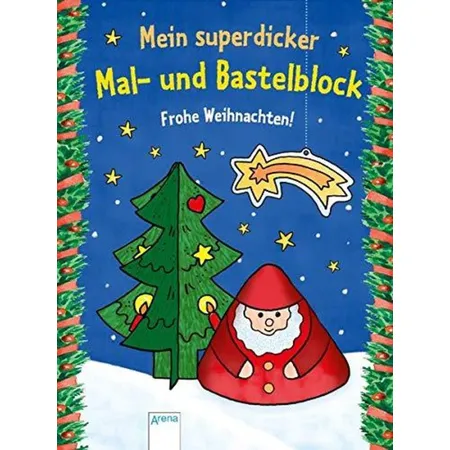 Arena Mein superdicker Mal und Bastelblock