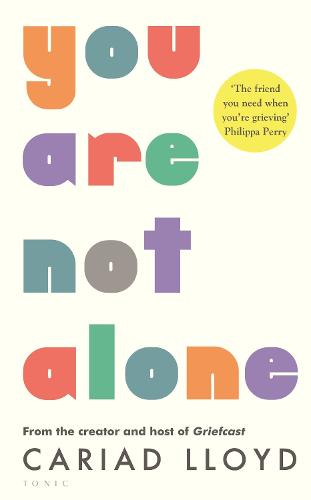 You Are Not Alone (Hardback)