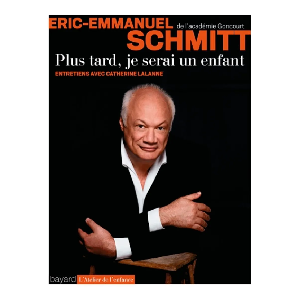 Plus tard, je serai un enfant : entretiens avec Catherine Lalanne · Occasion
